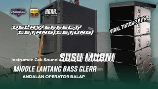 Download lagu CEK SOUND DANGDUT VIRAL TIKTOK 2026 - MIDDLE LANTANG BASS GLERR - DELAY EFFECT CENTANG CETUNG mp3