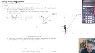 Math 120 F25 Exam 1 Q2(a): Lines, Closest Point, & Linear Motion