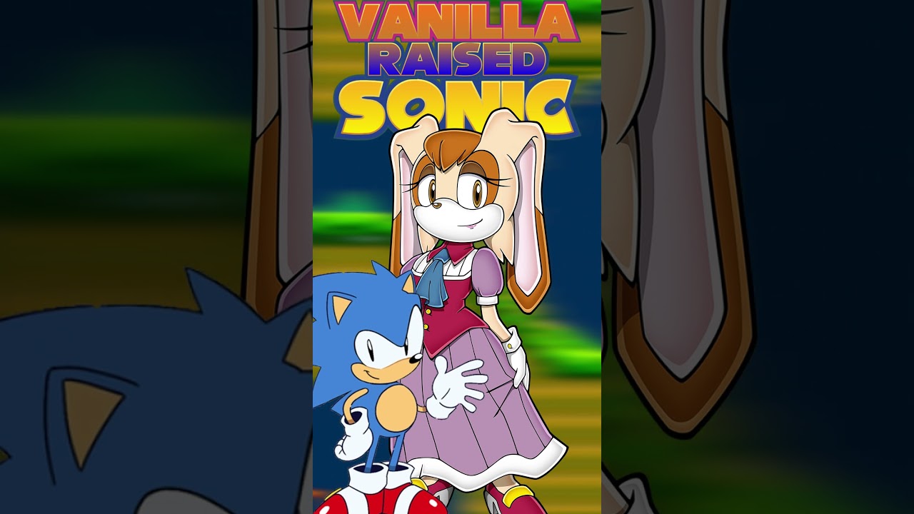 What If Vanilla Raised Sonic? #sonicthehedgehog #sonic #whatif