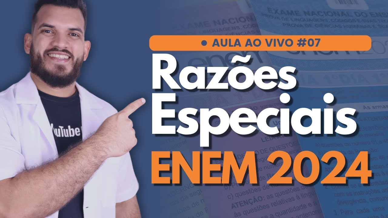 [LIVE # 07] Razão e proporção no ENEM 2024 | PARTE 02