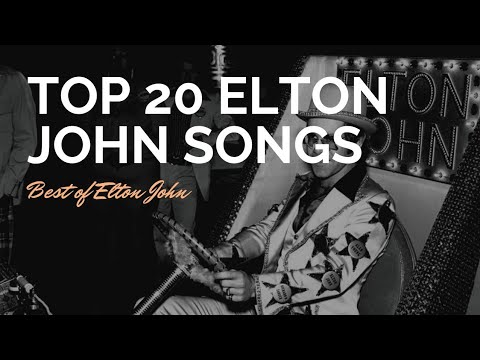 My 20 Favorite Elton John Songs!