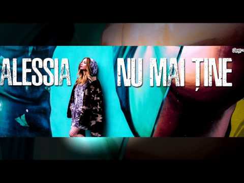 Alessia - Nu mai tine (Official Single)