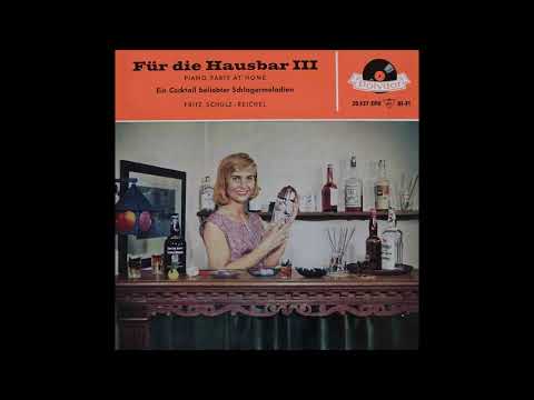 Fritz Schulz-Reichel: Für die Hausbar III (Teil 1)