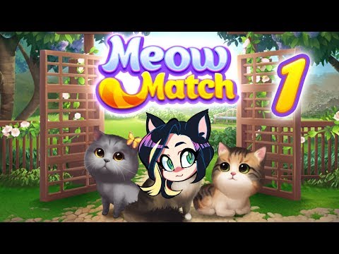 Meow Match: Kitty Kat Garden - PART 1 - Kitty Kat Gaming