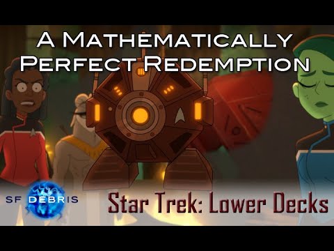 A Look at A Mathematically Perfect Redemption (Star Trek Lower Decks)