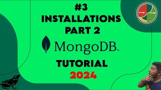 #3. MongoDB Tutorial for Beginners | MongoDB Installation Part 2
