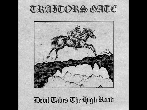 Traitors Gate - Devil Takes The High Road (E.P) (2013 Remastered With Bonus Tracks)