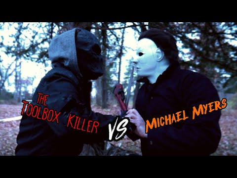 Michael Myers VS The Toolbox Killer - Halloween Fan Film