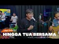 HINGGA TUA BERSAMA - RIZKY FEBIAN || ANGGA CANDRA FT. HIMALAYA