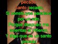 Ricardo Arjona    Santo Pecado con letra
