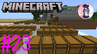 [Minecraft]#23　地上絵の素材集めに勤しむ時間です