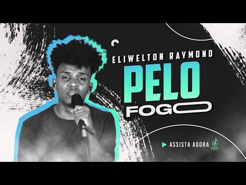 Pelo Fogo - Eliwelton Raymond (Cover)