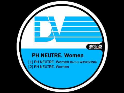 PH Neutre - Women (Wavesonik remix)