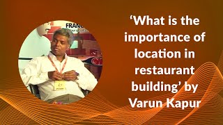 What is the importance of location in restaurant building by Varun Kapur image