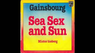 Serge Gainsbourg - Sea, Sex And Sun (Torisutan Extended)