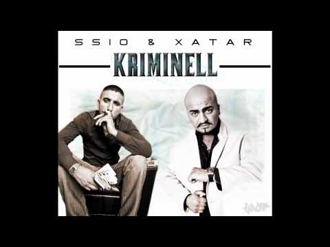 SSIO & XATAR - Kriminell ► Produziert von SSIO & MAESTRO