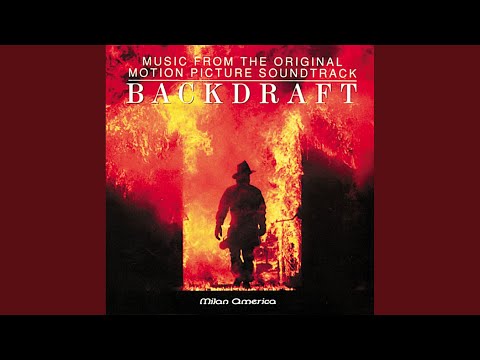 download lagu mp3 mp4 Backdraft Ost, download lagu Backdraft Ost gratis, unduh video klip Backdraft Ost