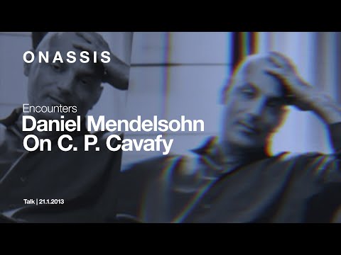 Daniel Mendelsohn on C. P. Cavafy
