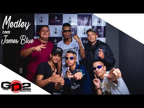 MEDLEY - MC JAMES BLUE, HJOTA, TELLES, GC & MC GERMANY | GD2 Produções