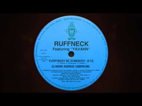 Ruffneck feat. Yavahn "Everybody Be Somebody" (DJ Mark Andrus 1995 129bpm mix) (2020 remaster)