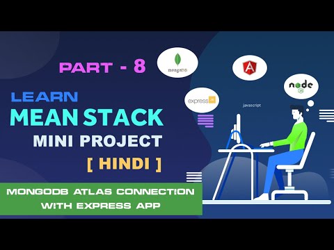 Connect MongoDBAtlas using Mongoose | MEAN Stack Mini Project | Angular Mini Project | Part 8