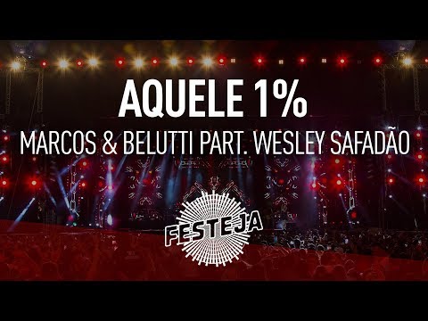Marcos & Belutti - Aquele 1% part. Wesley Safadão (Álbum "Festeja 2016") [Áudio Oficial]