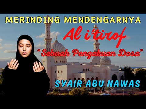 Syair Doa Abu Nawas Terkenal - Al I'tirof || Suara Merdu 1 Jam Non Stop
