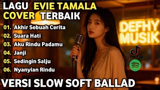 Download lagu LAGU EVIE TAMALA TERPOPULER | COVER DANGDUT SLOW PALING ENAK – DEFHY MUSIK mp3