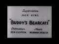 Looney Tunes: Buddy’s BearCats (1934): Intro And Outro