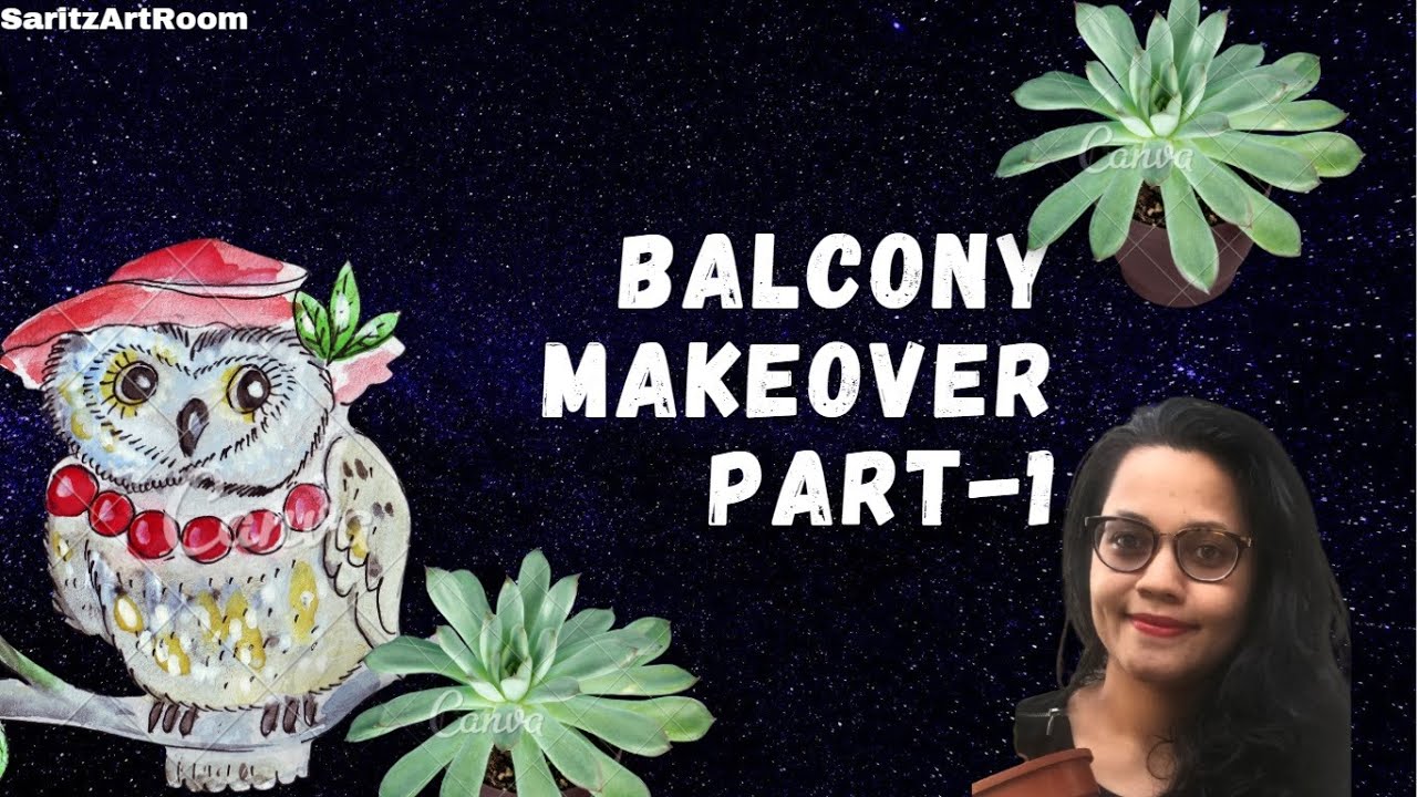 Balcony Makeover Part 1