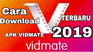 Download lagu CARA DOWNLOAD VIDMATE VERSI LAMA DAN BARU 2019 mp3