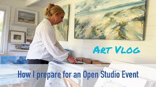 How to prepare for an Open Studio l Art Vlog l West Sussex Artist l British Landscape & Seascape Art
