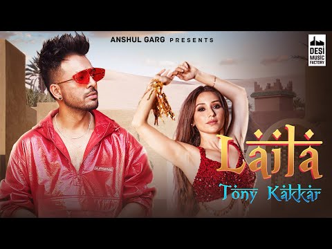 Poster लैला laila hindi lyrics – tony kakkar