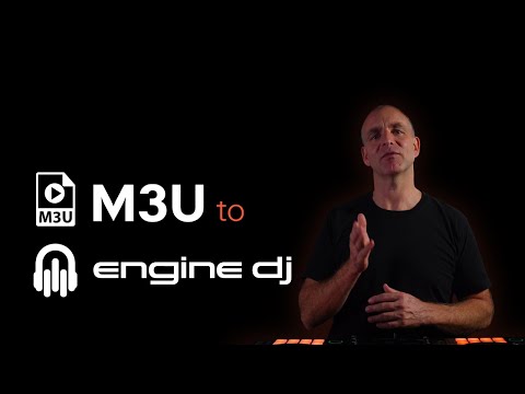 M3U Playlists to Engine DJ