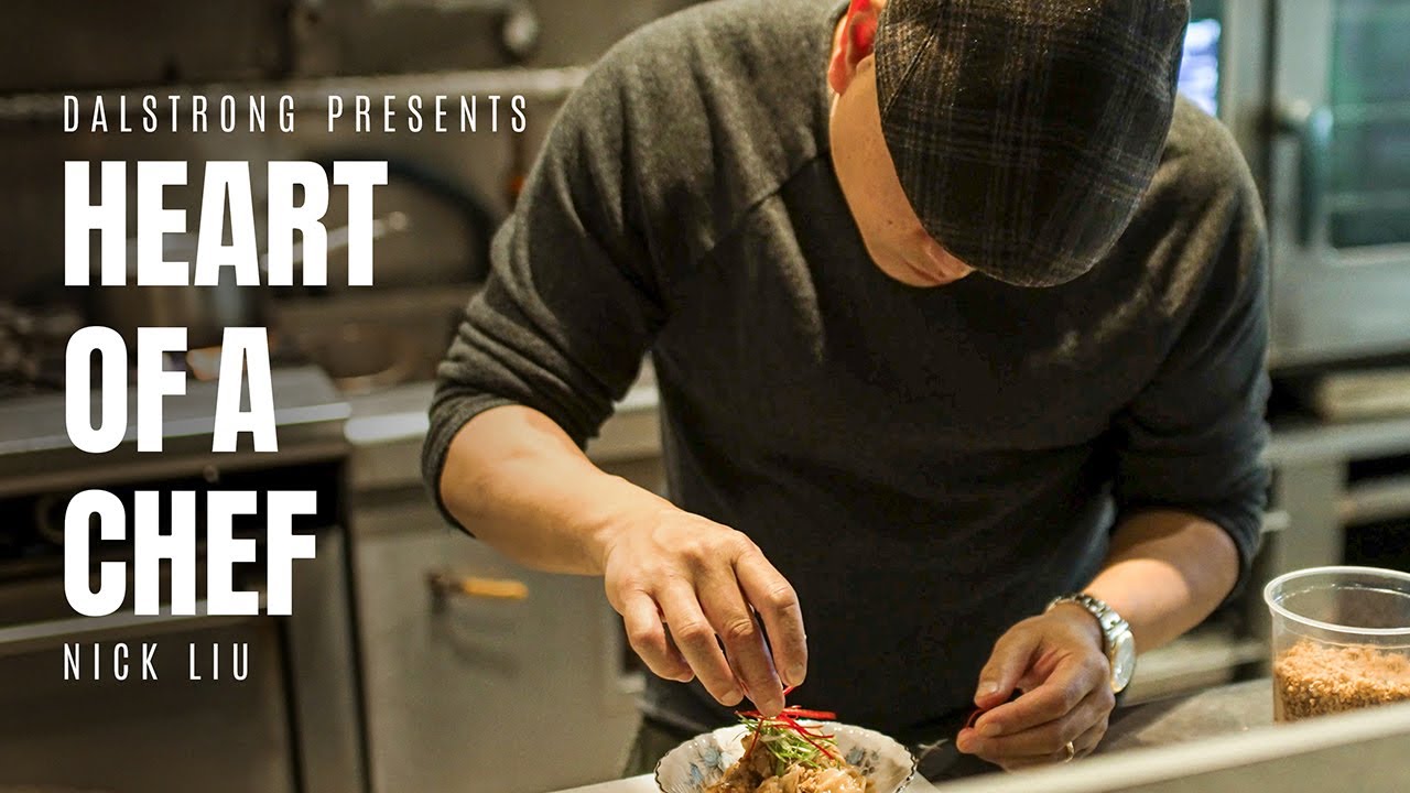 Heart of a Chef - Nick Liu