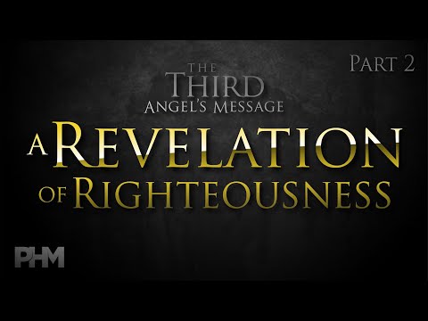 A Revelation of Righteousness - Michael McCaffrey - Part 2
