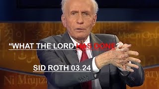 Sid Roth Prophecy March 24, 2019 | What The Lord Has Done?