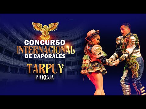 Tarpuy - Pareja - 🦉"Concurso Internacional de Caporales" Milan(ITA)