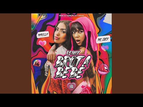 Brota Bebê (Remix)