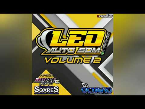 LEO AUTO SOM (VOLUME 02) - DJ OCTAVIO RS