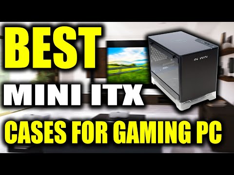 TOP 5: Best Mini ITX Cases for your Gaming PC