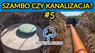 Buduj z AFRISO #5 - Szambo czy kanalizacja?