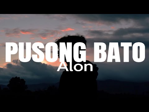 Alon - Pusong Bato (Lyrics)