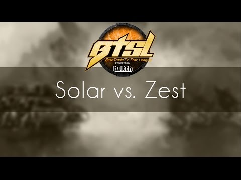 Solar vs. Zest - ZvP - BSTL Season 3 Finals