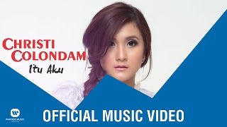 Christi Colondam - Itu Aku (Official Music Video)