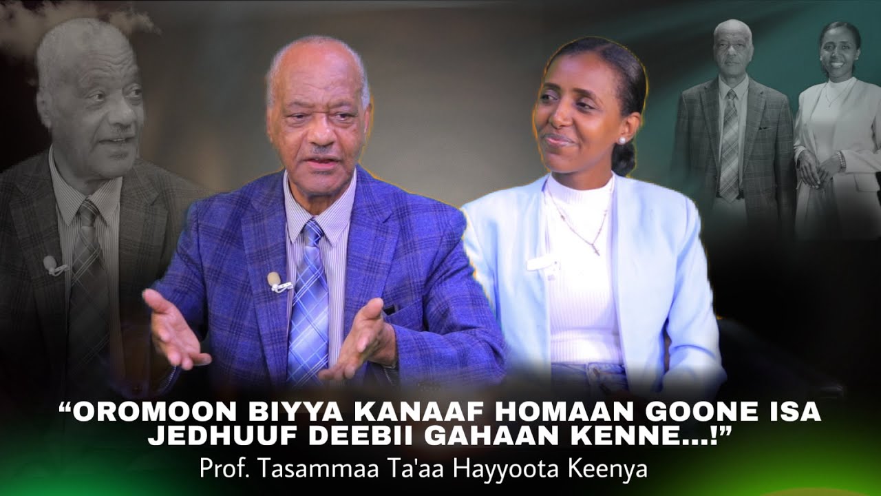"Oromoon Biyya Kanaaf Homaan Goone Isa jedhuuf Deebii Gahaan kenne...!"  Prof.Tasammaa Ta'aa