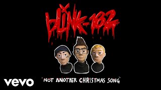 blink-182 - Not Another Christmas Song (Official Audio)