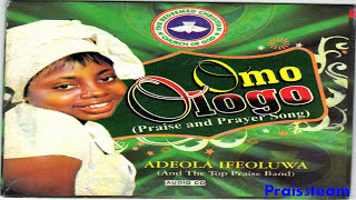 Adeola Ifeoluwa - Omo Ologo