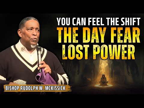 Bishop Rudolph W. McKissick ✞ PAY ATTENTION! | When Fear Lost Its Power and Faith Took Over the Room