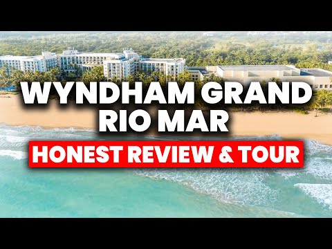 Wyndham Grand Rio Mar Puerto Rico Resort | (HONEST Review & Tour)